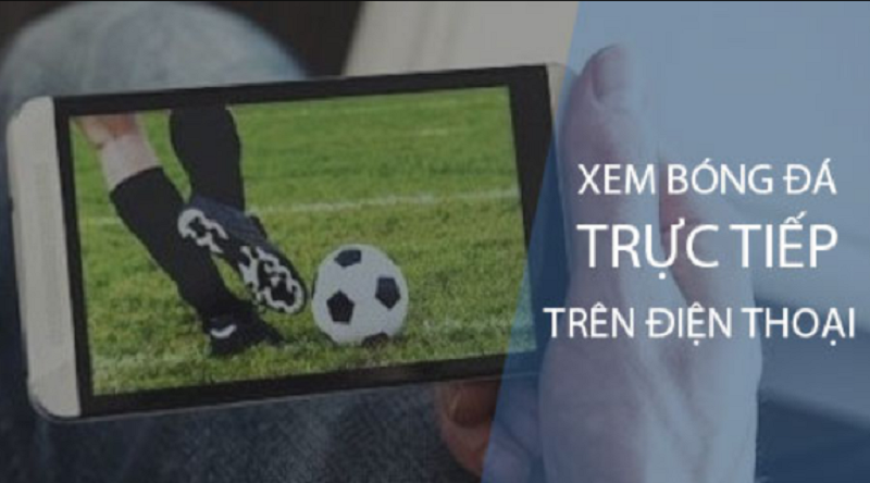 App xem trực tiếp bóng đá Live Football TV