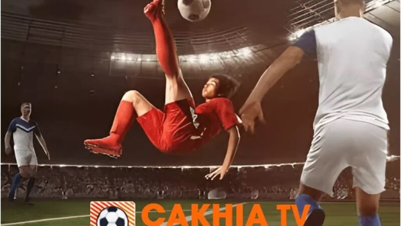 Cakhia Link – Trực tiếp bóng đá full HD, không delay, không quảng cáo